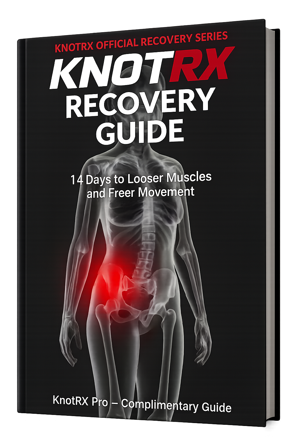 KnotRX Recovery Guide book cover with an X-ray image of a spine on a black background